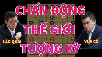 Vương Thiên Nhất Đụng Độ Lão Quái: Ván Cờ Tướng Chấn Động Thế Giới