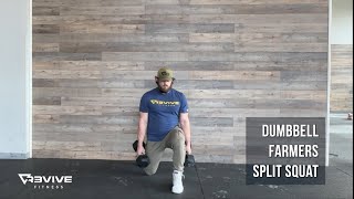 Dumbbell Farmers Split Squat