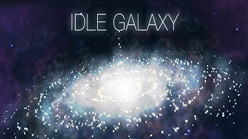 Idle Galaxy Creator Gameplay HD (Android) | NO COMMENTARY
