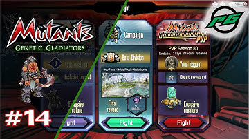 Mutants: Genetic Gladiators E14 - Campaign Progression