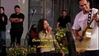 Biarkan Cintamu Berlalu -Adik Marsha (lirik) cover Nike Ardila, feat Bob Sentuhan