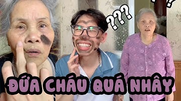 Khi bà có đứa cháu quá nhây và cái kết không tưởng | TikTok hài | Đỗ Duy Hiếu
