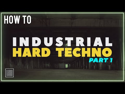 How to make Industrial Hard Techno Part 1 (Sound Design & Composition)