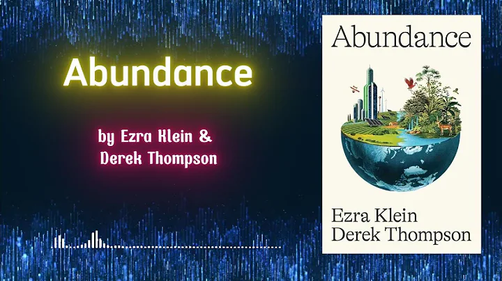 ABUNDANCE by Ezra Klein & Derek Thompson | Book Summary in English
