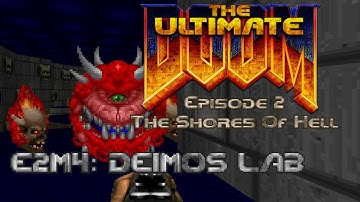 The Ultimate Doom - E2M4: Deimos Lab - 100% Kills, Items, Secrets (Ultra-Violence)