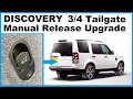 Land Rover Discovery 3 / 4 Upper Tailgate Internal Manual Actuator Release Upgrade