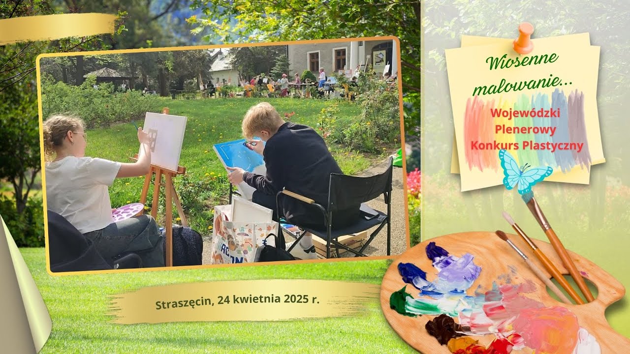 Wojewódzki Plenerowy Konkurs Plastyczny pod hasłem 