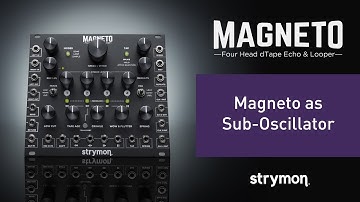 Strymon Magneto - Sub-Oscillator