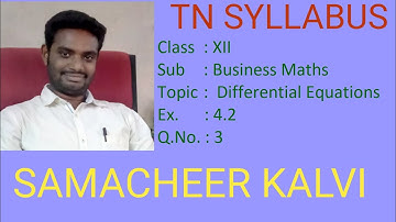 Ex 4.2 - Q.No 3 - 12th Business Maths -  Differential Equations