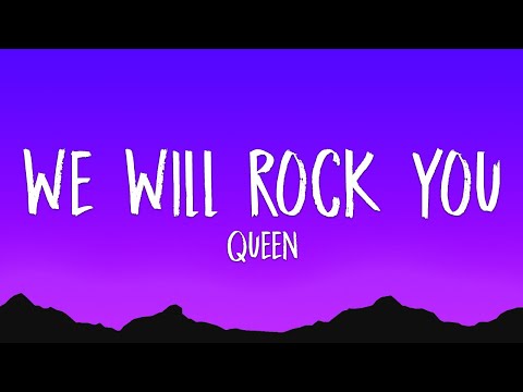 Queen We Will Rock You Lyrics