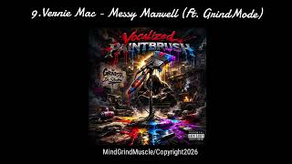 9.Vernie Mac - Messy Marvell (Ft.GrindMode)