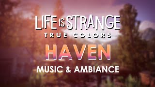 Life Is Strange: True Colors Ambient Music | Haven - Relaxing, Uplifting, Studying