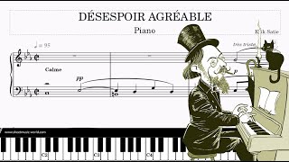 Désespoir Agréable - Erik Satie - Piano Tutorial Désespoir Agréable Piano Sheets Score Erik Satie