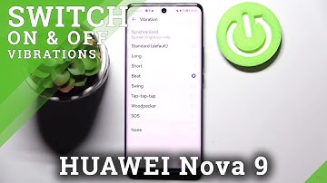 How to Pick Vibration Pattern in HUAWEI Nova 9 - Access Vibration Settings