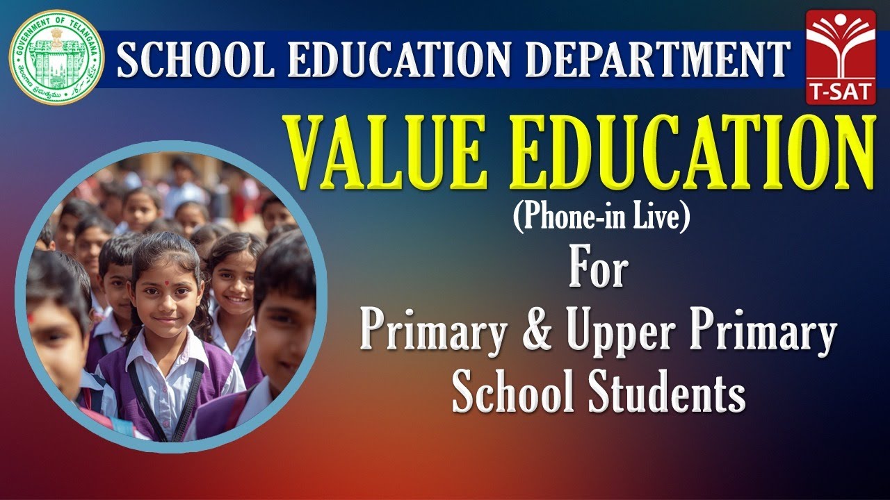 School Education Department | Value Education for Primary & Upper Primary School Students | T-SAT
