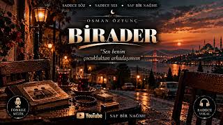 Osman Öztunç - Bi̇rader - 