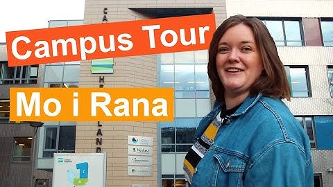 Campus Tour Mo I Rana