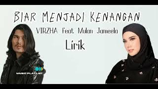 Mulan Jameela Feat Virzha - Biar Menjadi Kenangan | Lirik Video