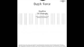 Dutch Force - Till Midnight (1999)