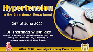Hypertension in the Emergency Department - Dr. Tharanga Wijethilaka
