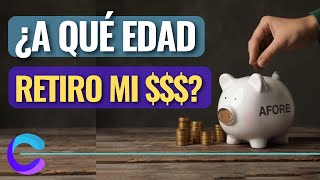 ¿A QUÉ EDAD SE PUEDE RETIRAR TODO EL DINERO DE MI AFORE? by Comunicreando 930 views 4 days ago 1 minute, 21 seconds