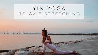 Yin Yoga: Relax e Stretching