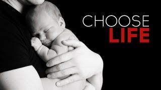 Pro-life Video | Choose Life