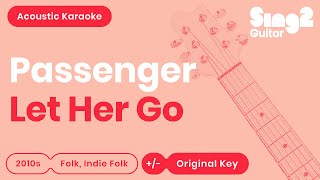 Let Her Go (Acoustic Karaoke demo) Passenger chords