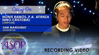 Sam Mangubat sings "Carry On" by Nonie, P. A., and Nino  | ASOP 6 Grand Finals chords