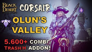 🌊 BDO | Corsair Succession PvE | Olun's Valley Dehkia | Combo & Addons | 5.600+ Lv2 Only |