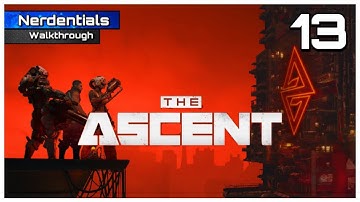 THE ASCENT Walkthrough Gameplay | Part 13 | DATA MINER (FULL GAME)