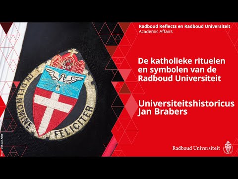 De katholieke rituelen en symbolen van de Radboud Universiteit | Universiteitshistoricus Jan Brabers
