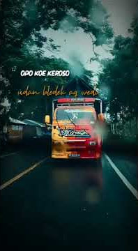 story truk mbois I LOVE PONOROGO !!versi lagu wedi kelangan