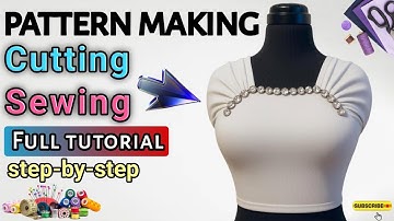 Pattern Making & Draping | Complete Fashion Design Tutorials for Beginners & Professionals 