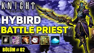 HYBRID Battle Priest #2 | CZ Farm, BDW, JR, Draki, Pk, Golem, Goblin | Knight Online