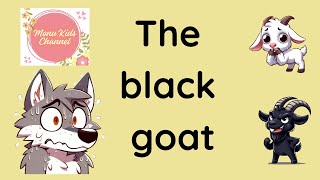 The black goat and the white goat | Best Story For Kids | Bedtime Stories