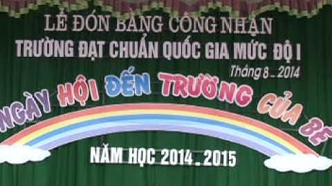 Trường Mầm non Quỳnh Khê Đón bằng Chuẩn Quốc gia mức độ 1