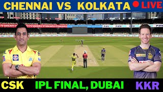 🔴 Live: CHENNAI VS KOLKATA | Cricket Scores and Commentary | CSK Vs KKR, IPL 2021 FINAL