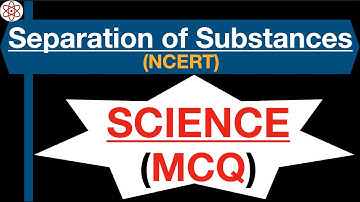 Separation of Substances(MCQ) Important questions for exam // class 6 science(chemistry)