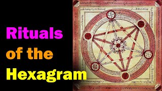 Rituals Of The Hexagram (Planetary Magick) [Esoteric Saturdays]  Members' Exclusive Preview