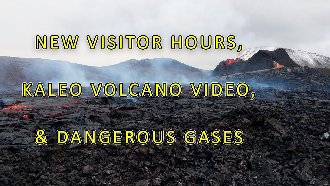 New Eruption Hours, Kaleo Films Video at the Volcano & Over 25 of