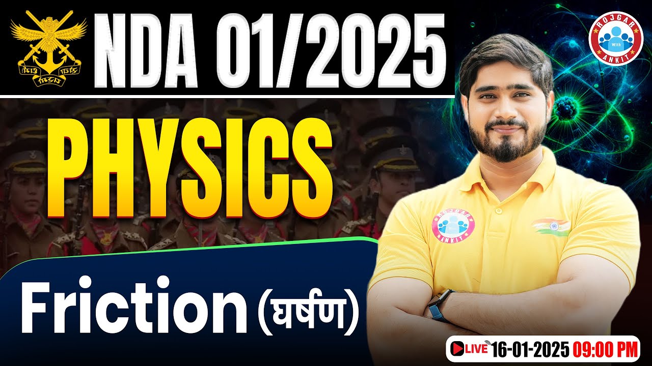NDA Physics Classes 2025 | NDA Physics Practice Set #04 | Friction (घर्षण) By Dharmendra Sir