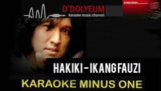 HAKIKI_IKANG FAUZI [KARAOKE] lirik ||no vocal #karaokelirik #videokaraoke #musiktanpavocal