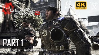 Gears of War 2: Act 1 Chapter 1 | Welcome to Delta | Xbox Series X | 4K 60FPS | Part 1