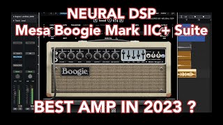Neural DSP | Mesa Boogie Mark IIC+ Suite (Demo)