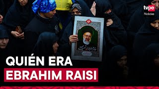 Irán: quién era Ebrahim Raisi, el presidente que murió en accidente de helicóptero