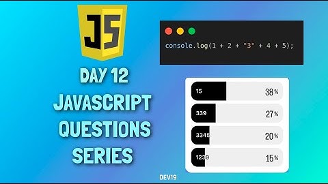 JavaScript Questions Series - 12 | #javascript #coding #mcq #snippets #code #js #viral #730 #project