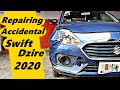 Repairing New Swift Dzire 2020