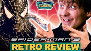 SPIDER-MAN 3 RETRO REVIEW | Double Toasted