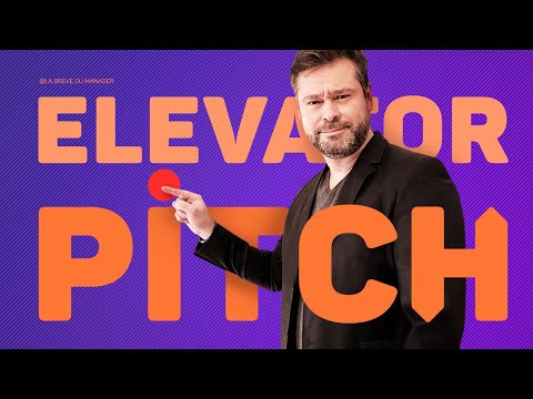 Comment Faire Un Pitch D’Ascenseur